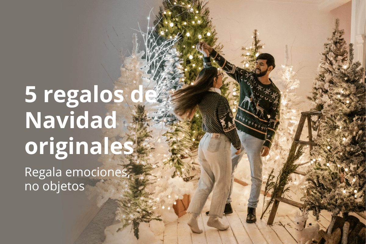 5 regalos de Navidad originales: regala emociones, no objetos - DekoArte