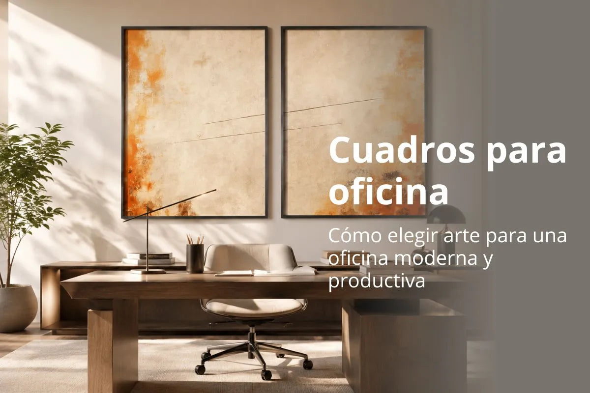 Cuadros para oficinas: cómo elegir arte para una oficina moderna y productiva